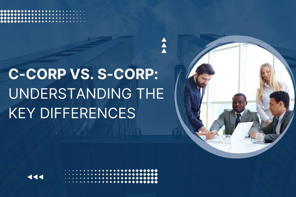 differences between C-Corp and S-Corp