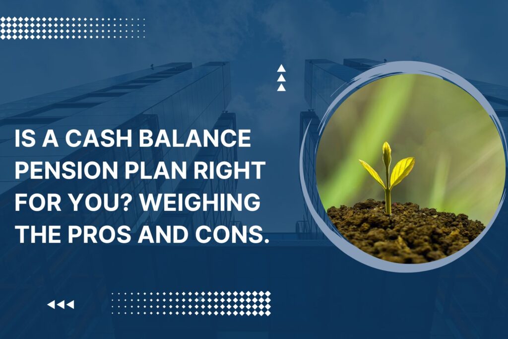 cash balance pension plan pros and cons