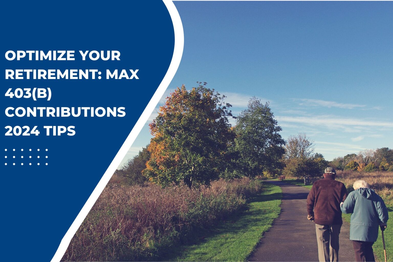Optimize Your Retirement Max 403(b) Contributions 2024 Tips