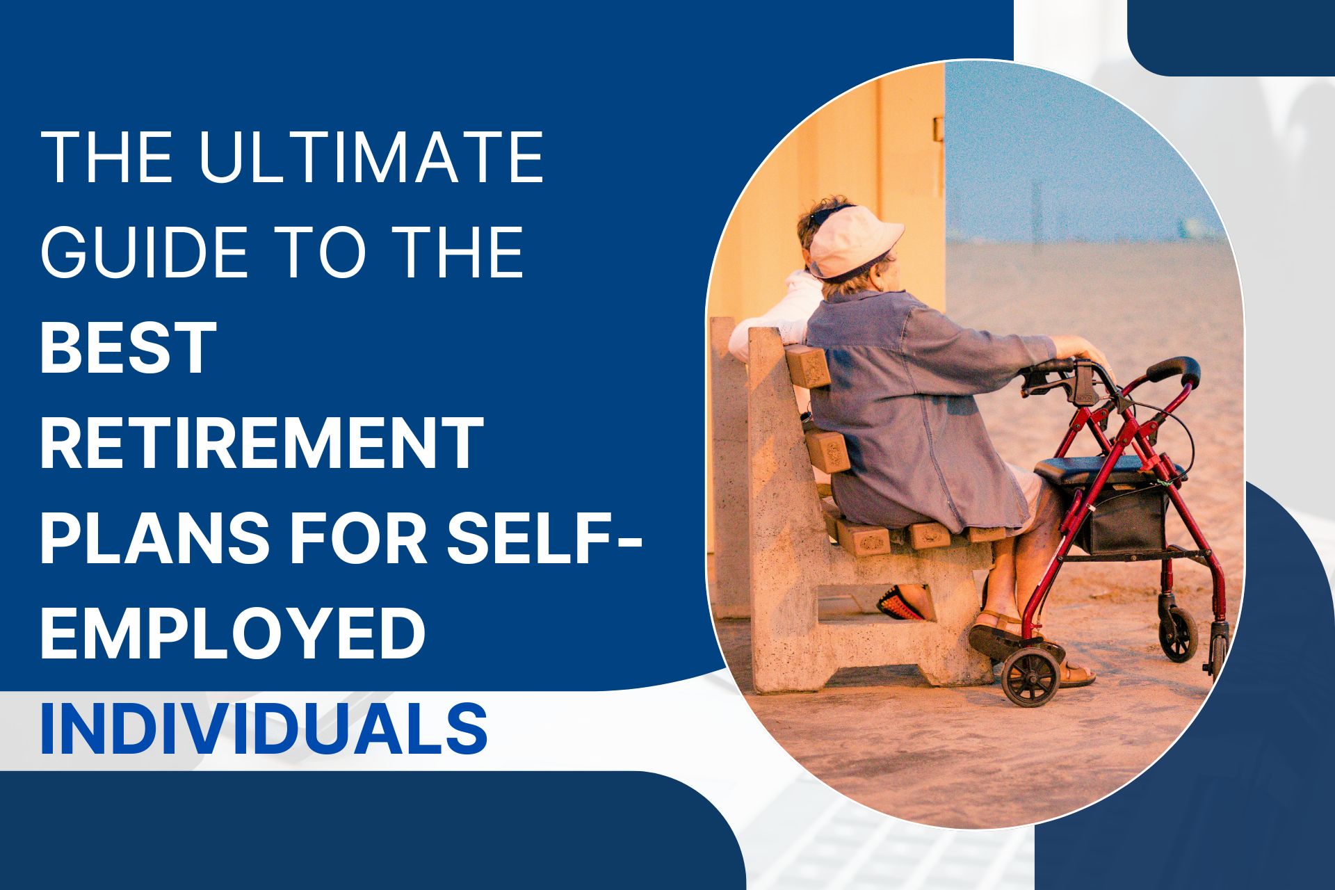 Best Retirement Plans for Self-Employed