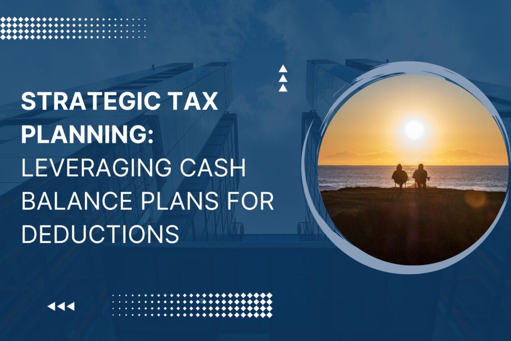 Cash Balance Plans for Tax Deductions