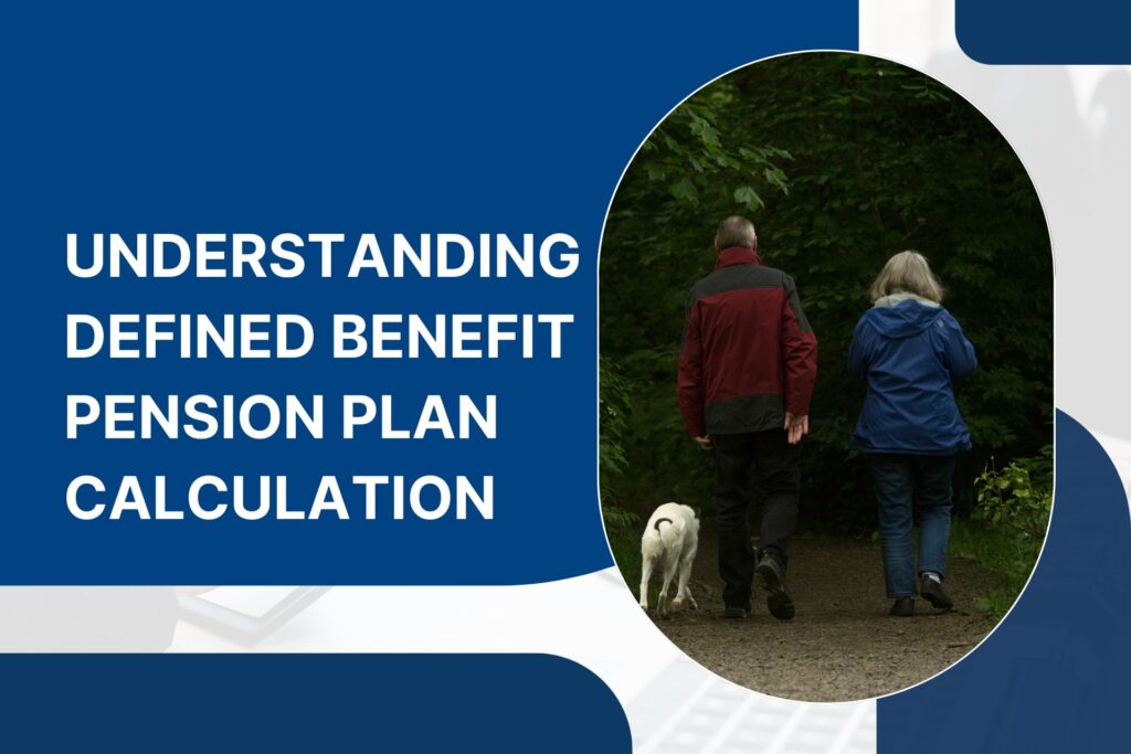 Defined Benefit Pension Plan Calculation