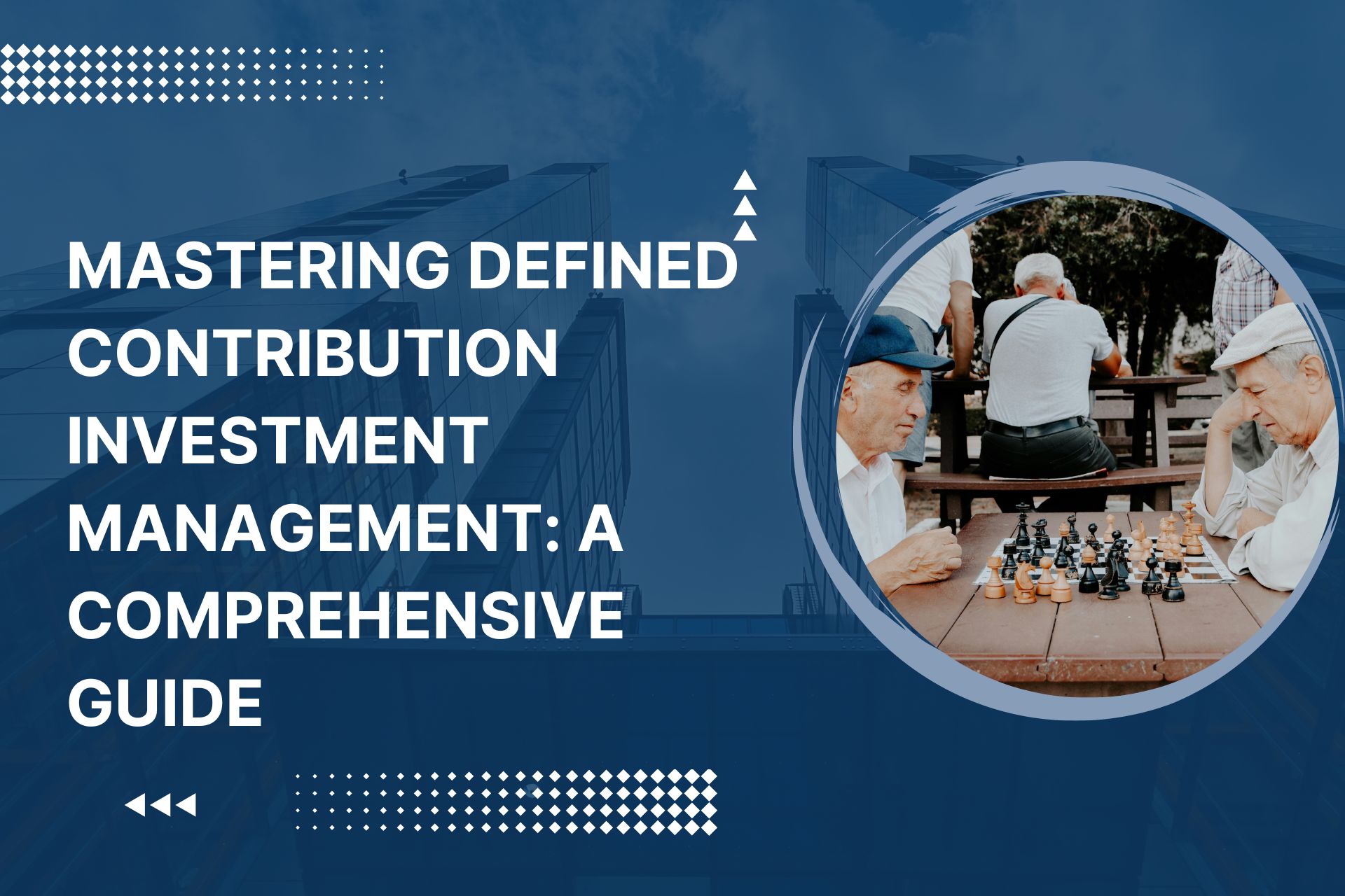 Defined Contribution Investment Management