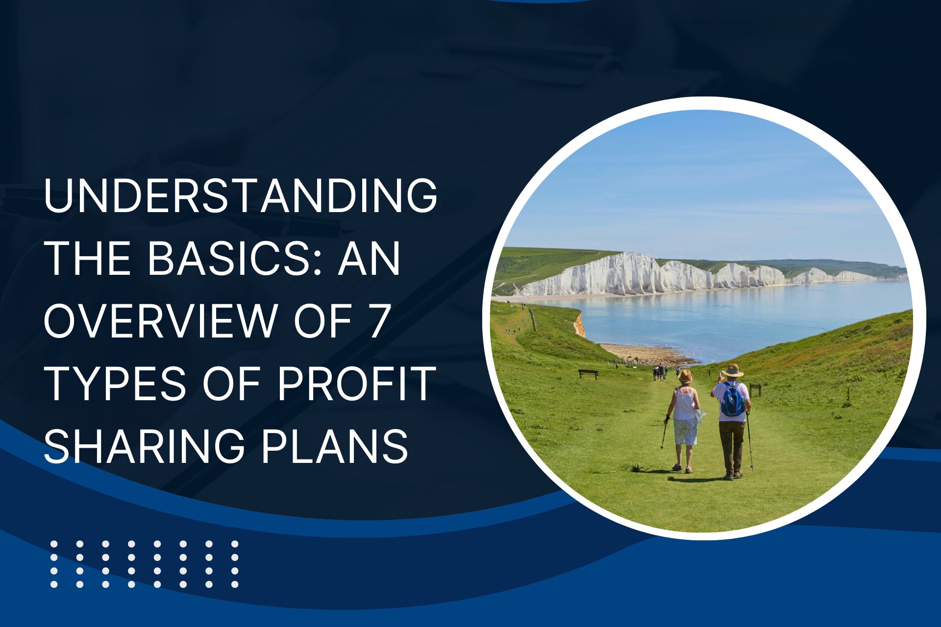 7 Types of Profit Sharing Plans