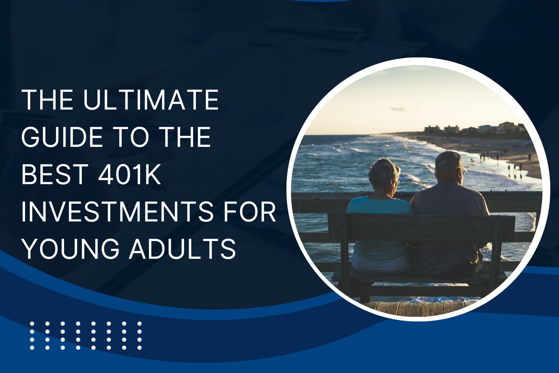Best 401k Investments-for Young Adults