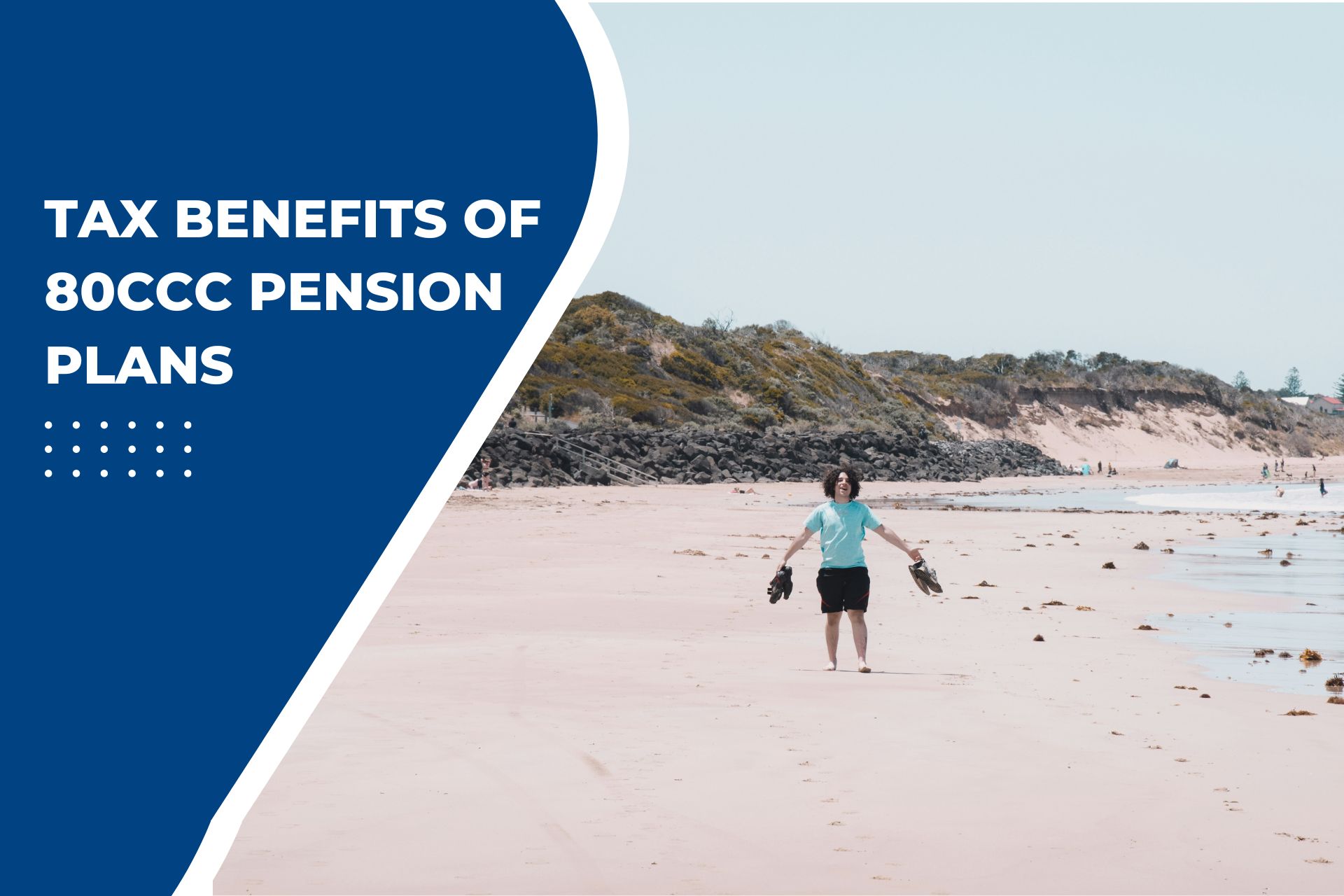 Tax Benefits of 80CCC Pension Plans