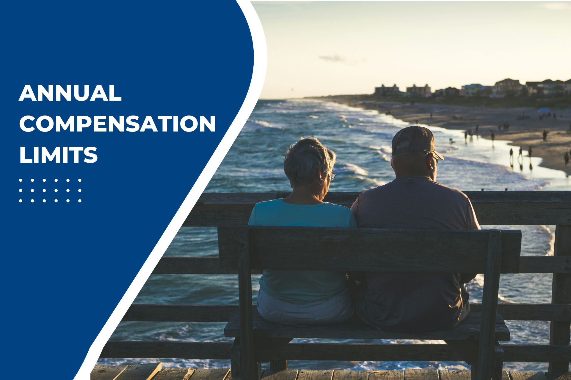 Annual Compensation Limits Your Complete Guide PD