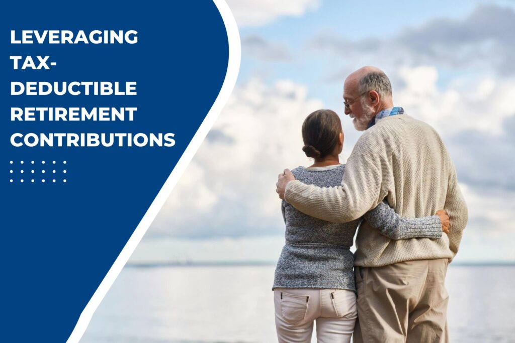 Tax-Deductible Retirement Contributions