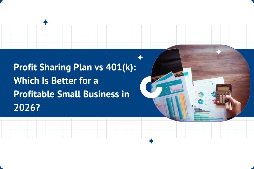 Profit Sharing Plan vs 401(k) for Small Business Owners 2026