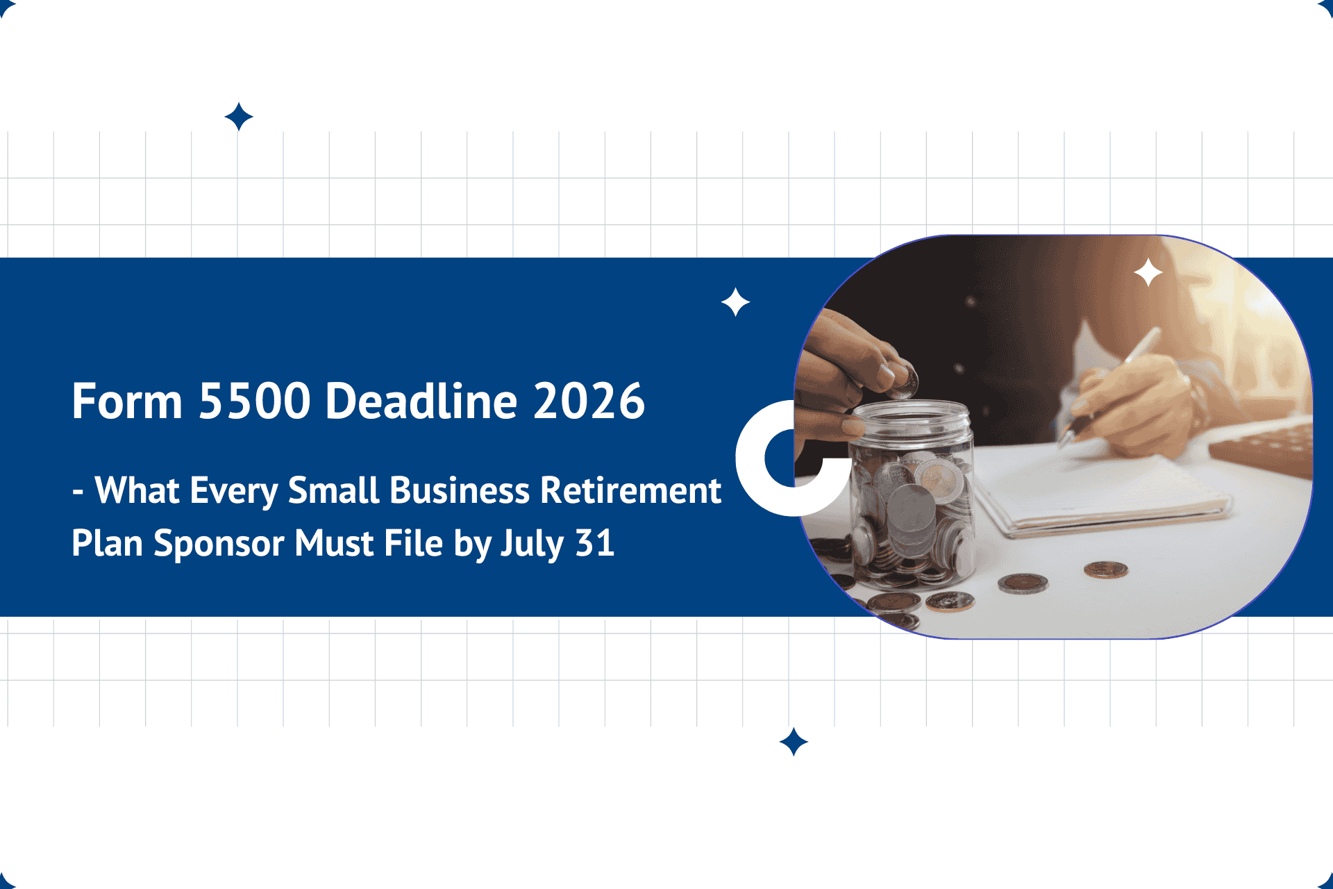 Pension Deductions 7 form 5500 deadline 2026