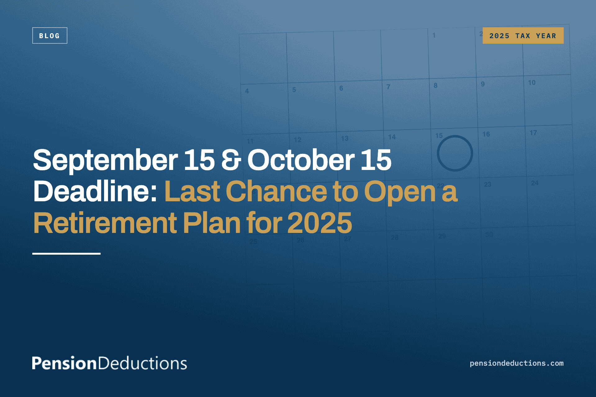 Business owner reviewing the September 15 and October 15 retirement plan extension deadline for the 2025 tax year