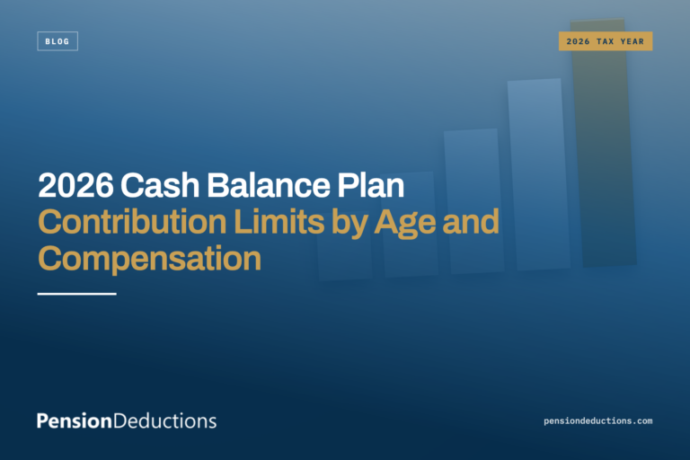 2026 cash balance plan contribution limits by age and compensation — Pension Deductions